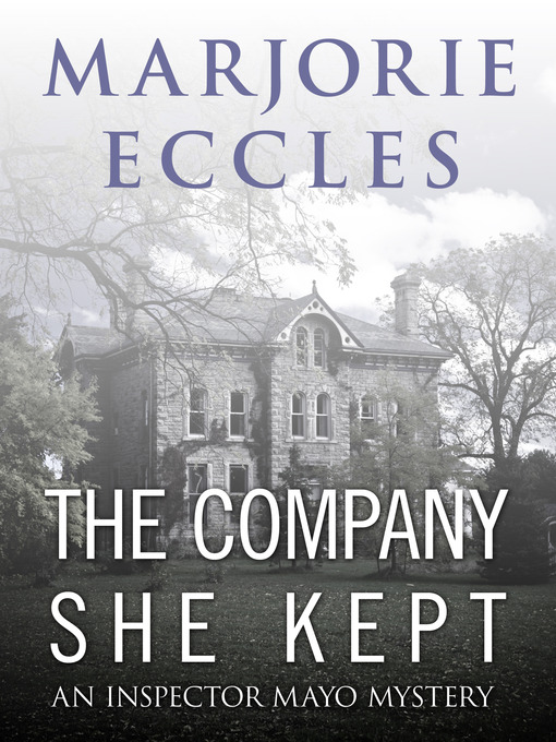 Title details for The Company She Kept by Marjorie Eccles - Available